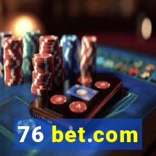 76 bet.com